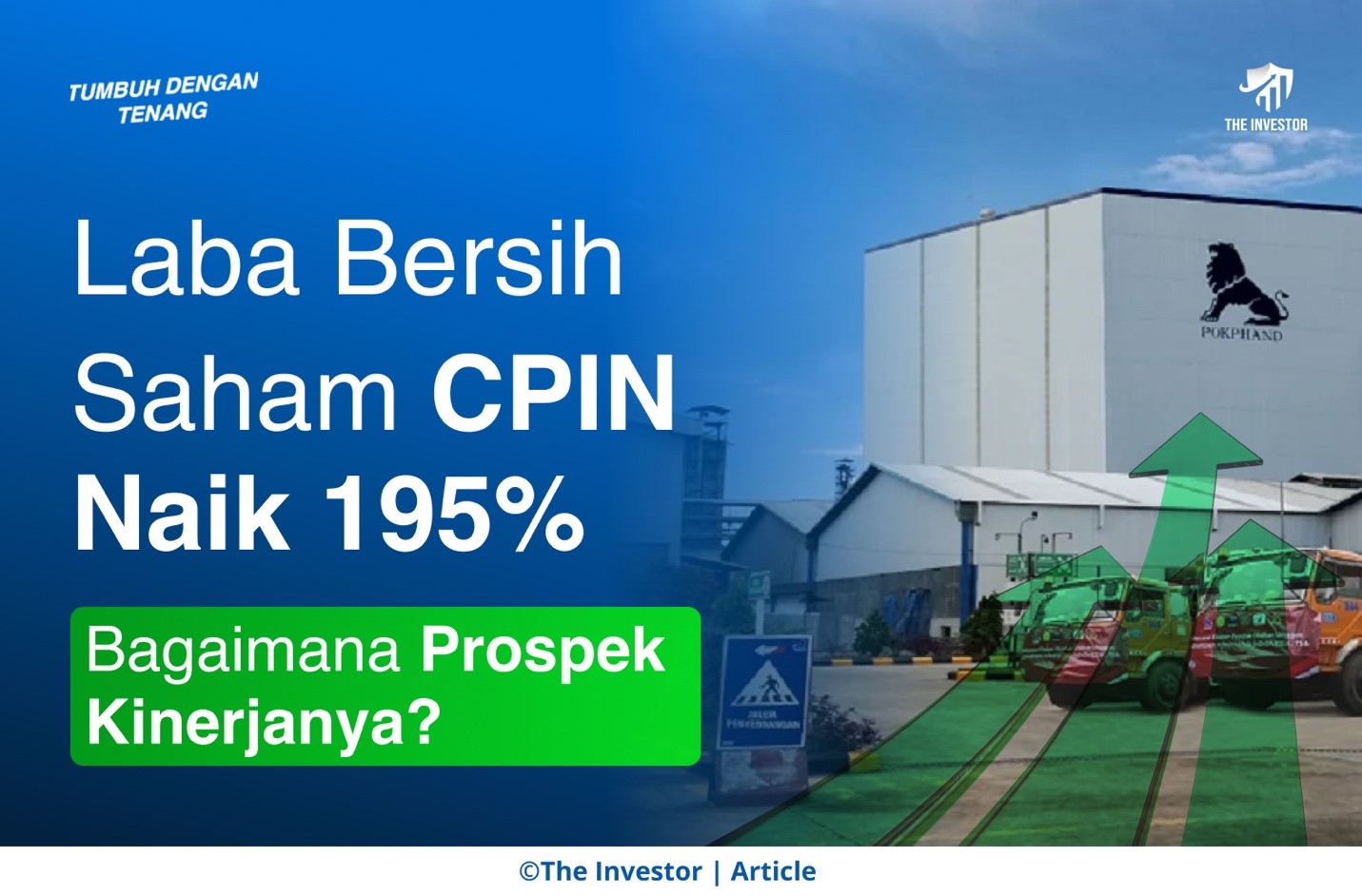 Laba Bersih Saham CPIN Naik 195%! Bagaimana Prospek Kinerjanya?