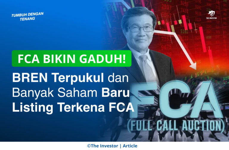 FCA Bikin Gaduh: BREN Terpukul dan Banyak Saham Baru Listing Terkena FCA